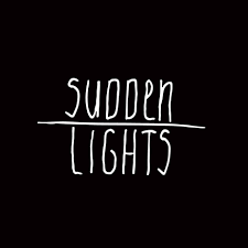 Sudden Lights